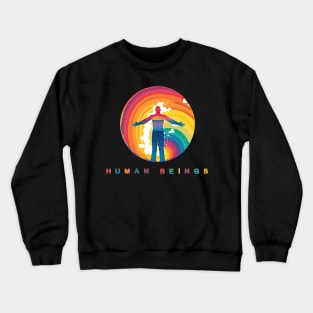 Human Being Pride Month Welcome Crewneck Sweatshirt